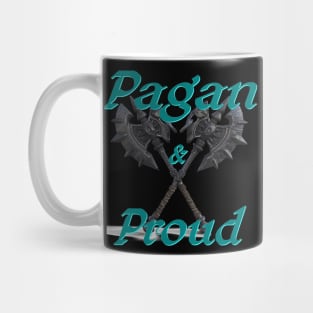 Pagan and proud Mug